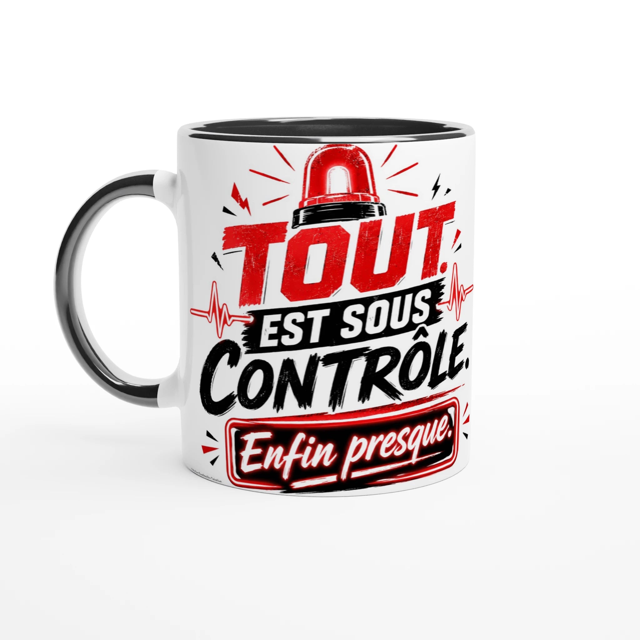Mug blanc poignée noire, design « Tout est sous contrôle ».