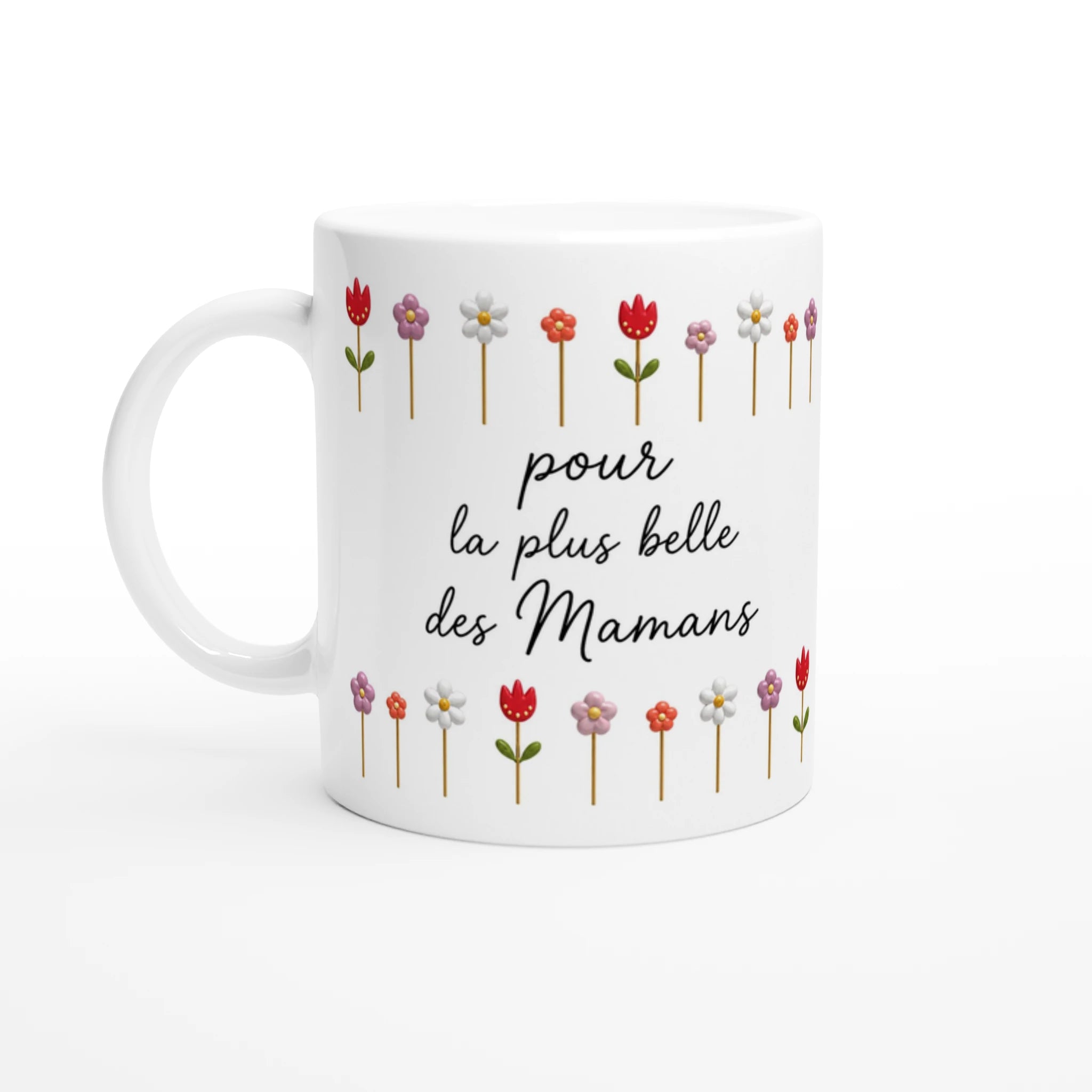 Mug blanc tulipes colorées, « pour la plus belle des Mamans »