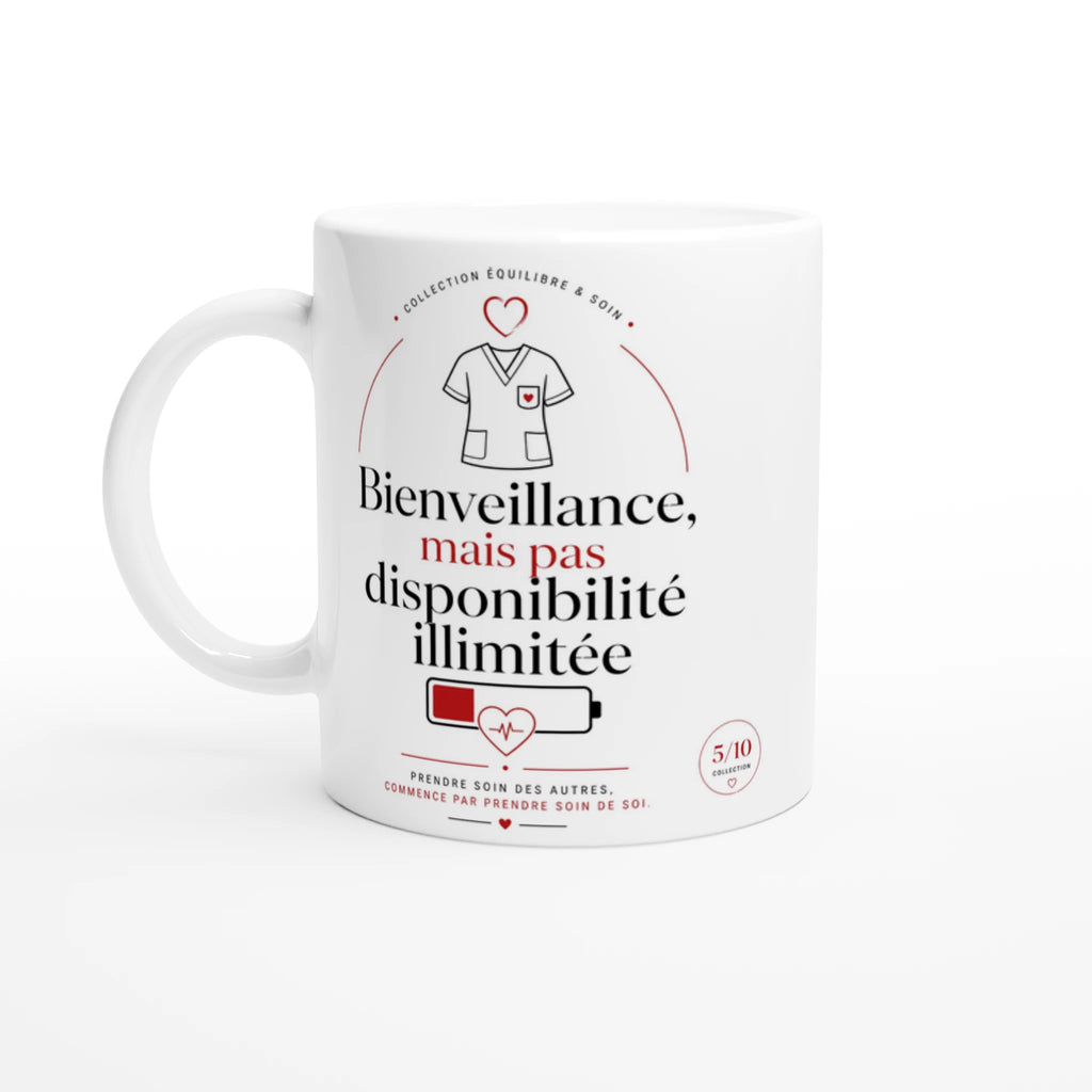 Mug blanc en céramique, inscription « Bienveillance, mais pas disponibilité illimitée »