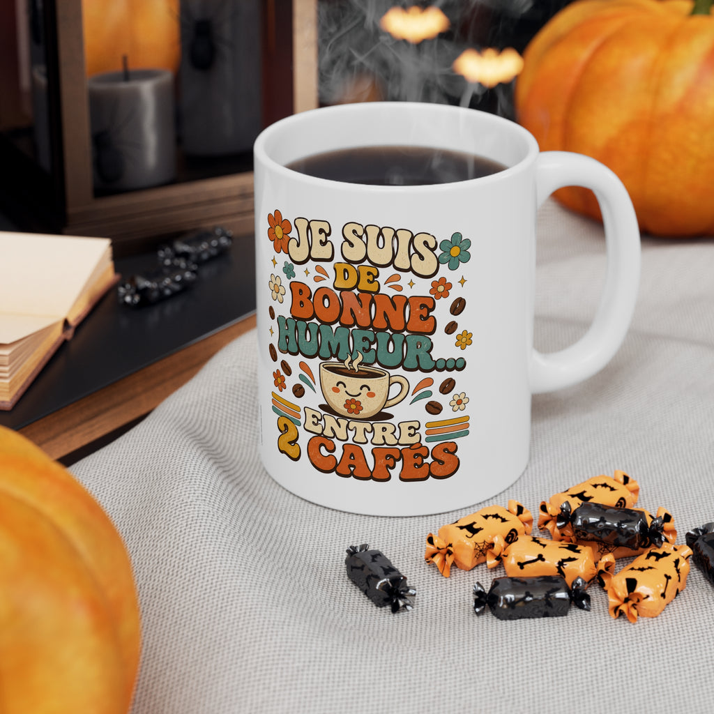 Mug blanc avec motif « Je suis de bonne humeur… entre 2 cafés »