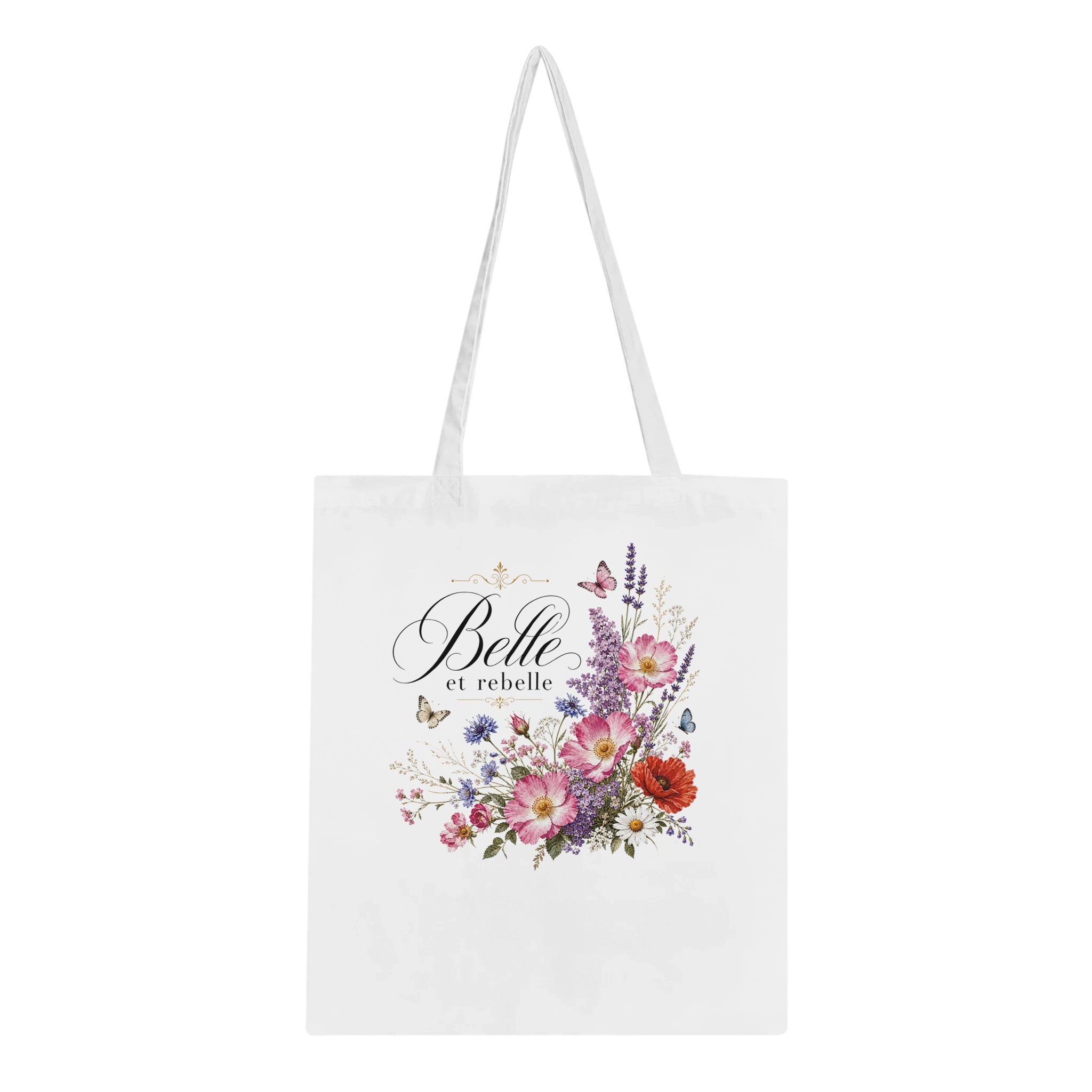 Tote bag blanc avec motif floral et texte « Belle et rebelle » sur le devant