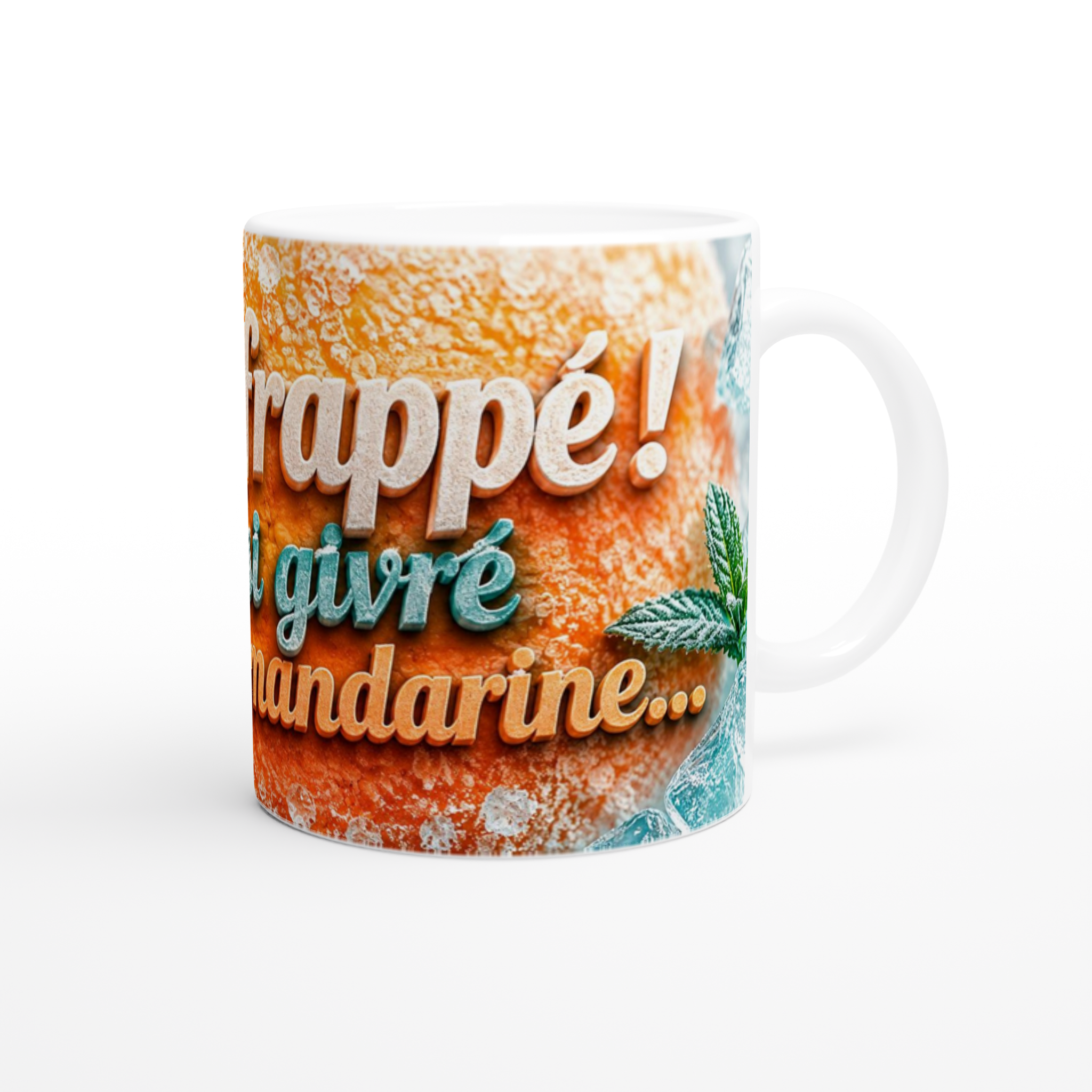 Mug en céramique orange avec texte « frappé! … mandarine… » et anse blanche.