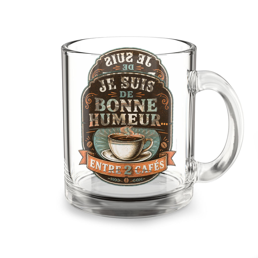 Mug en verre transparent avec poignée, motif Je suis de bonne humeur, vue de face
