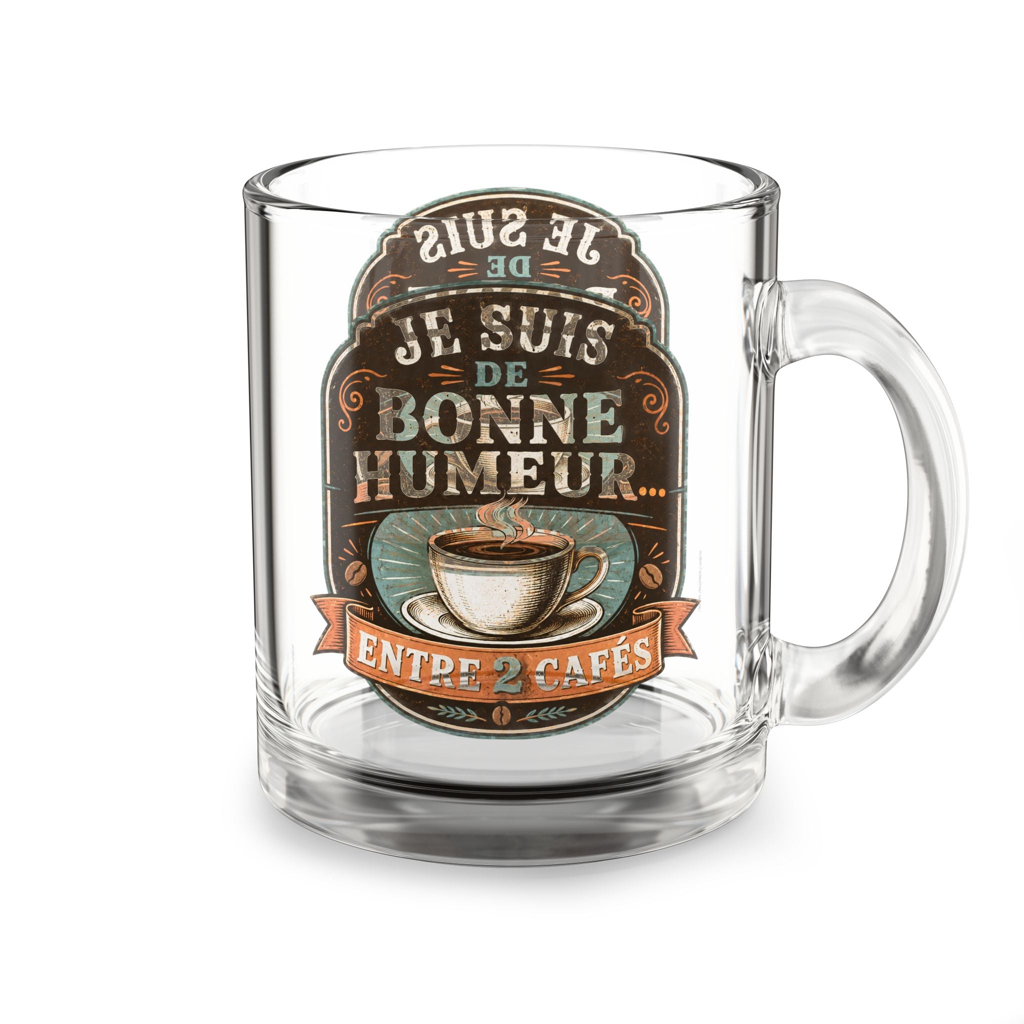 Mug en verre transparent avec poignée, motif Je suis de bonne humeur, vue de face