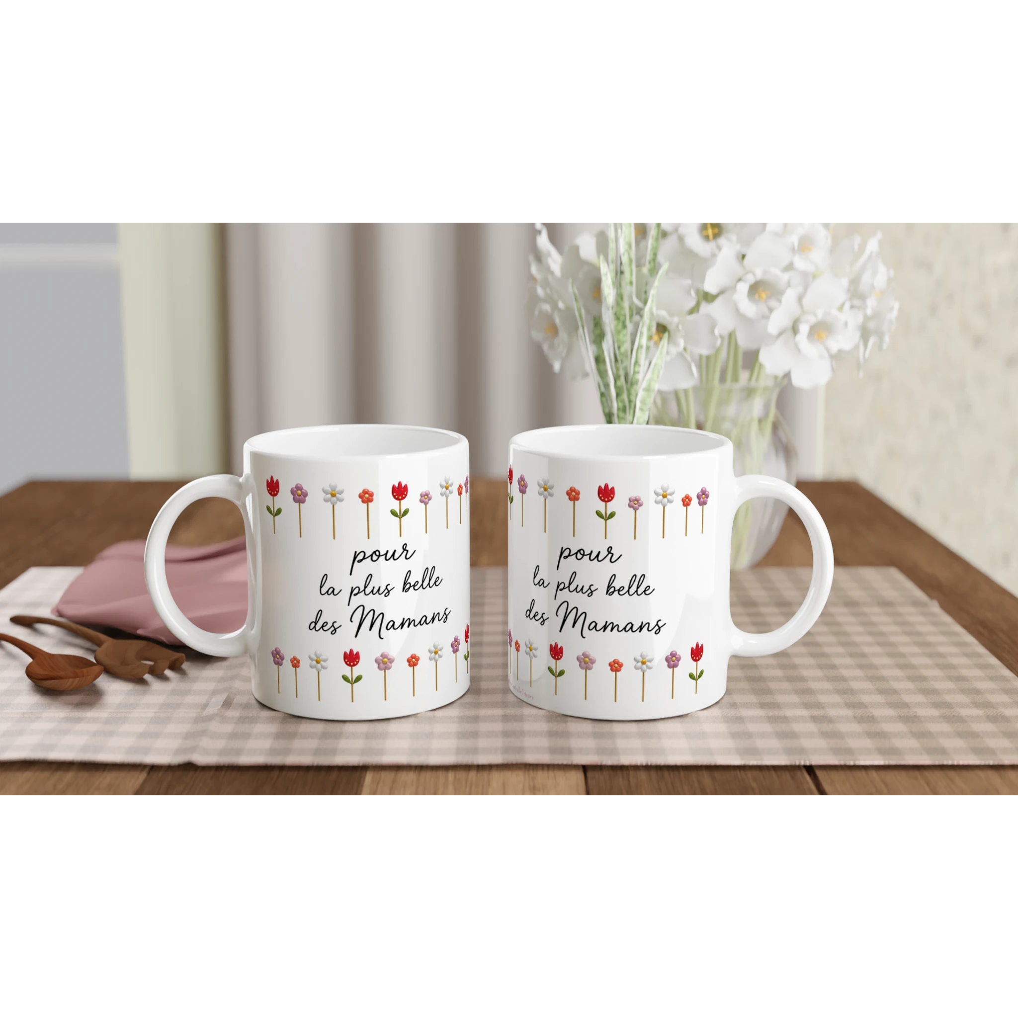Deux mugs blancs tulipes colorées, inscription « pour la plus belle des Mamans »