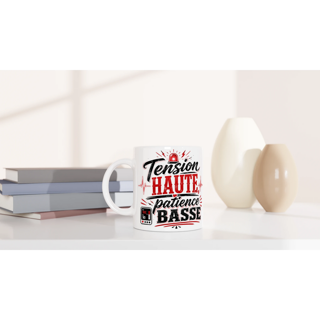 Mug en céramique blanc avec impression « Tension HAUTE patience BASSE ».
