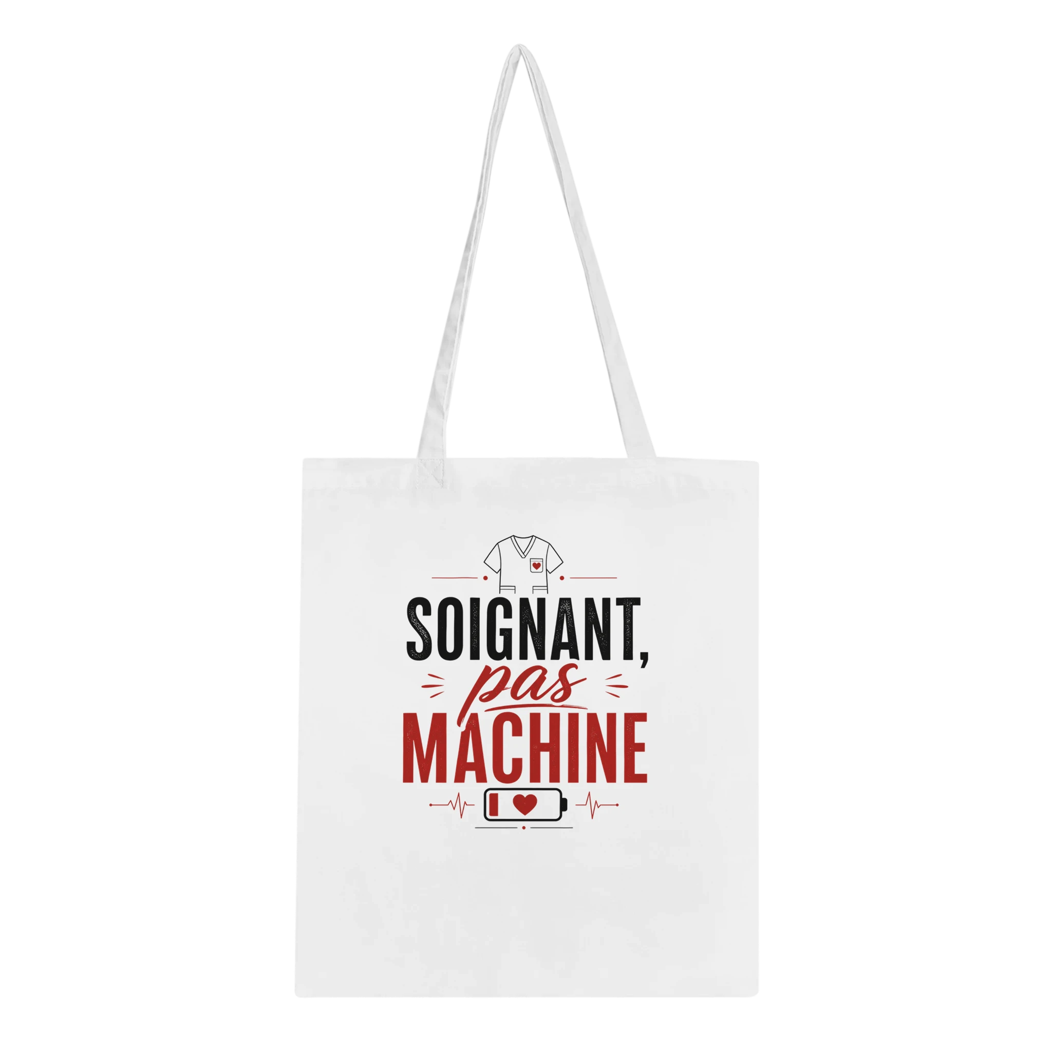 Tote bag en toile blanche, anses, inscription rouge et noire « Soignant, pas machine »
