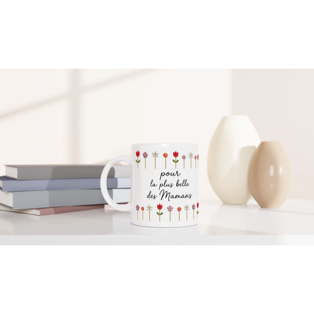 Mug blanc tulipes colorées et texte « pour la plus belle des Mamans »