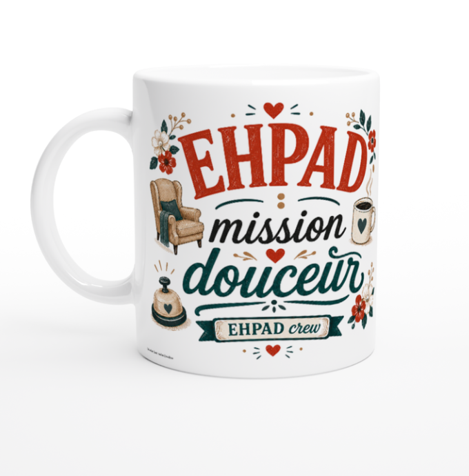 Mug blanc à anse blanche avec décor « EHPAD mission douceur »