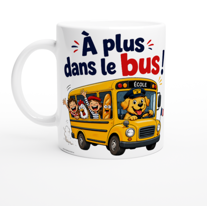 Mug blanc avec bus jaune et inscription « À plus dans le bus »