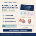 Fiche de révision sur les pathologies endocriniennes : diabète et thyroïde, 20 pages A4
