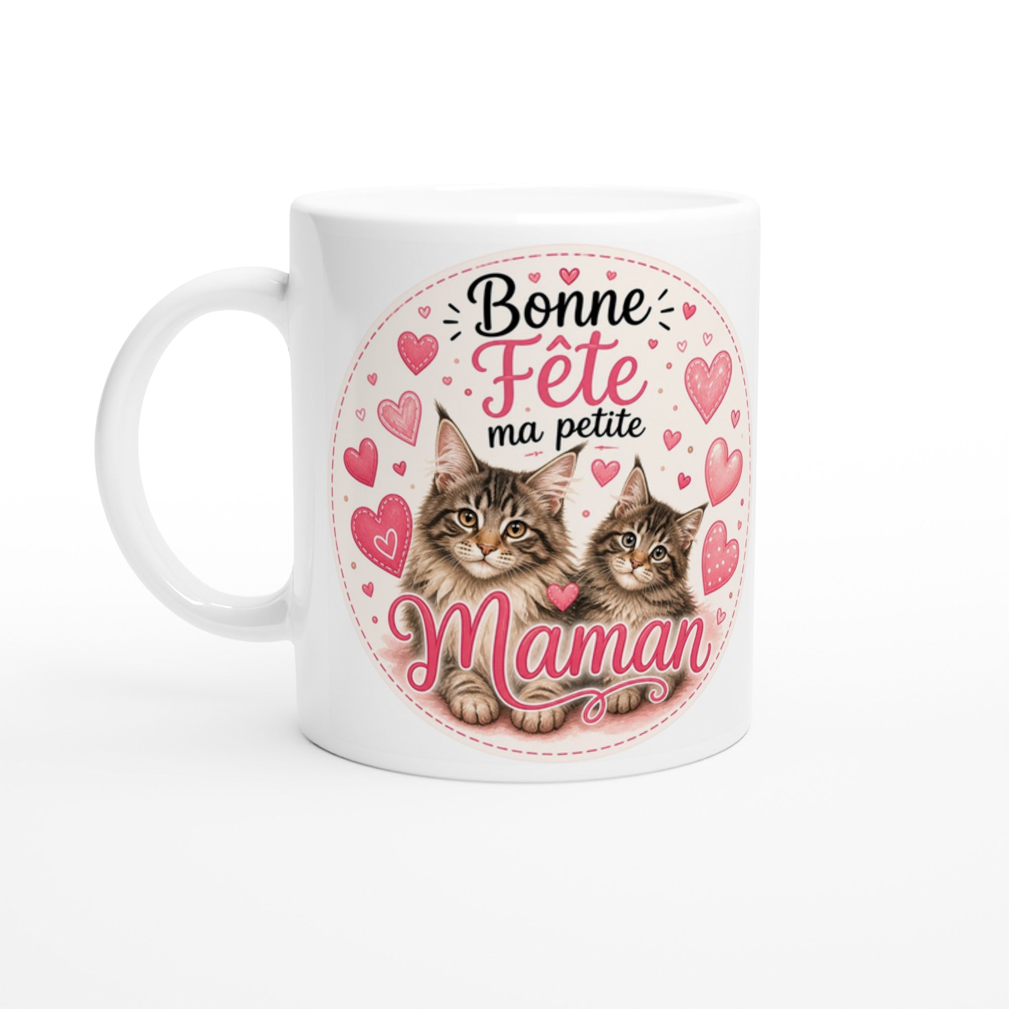 Mug blanc vue avant « Bonne Fête ma petite Maman » avec chatons et cœurs