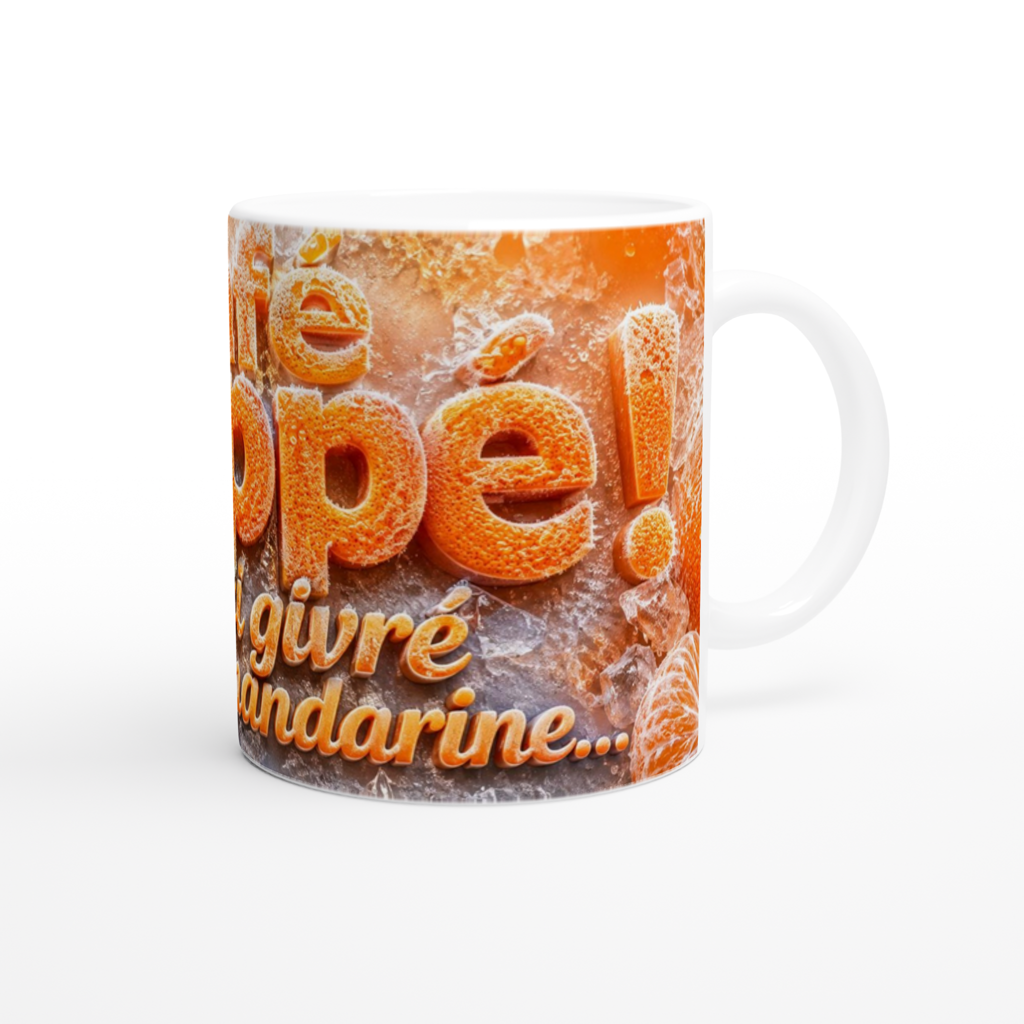 Mug blanc à anse, impression orange texture givrée et texte « qu’une mandarine »