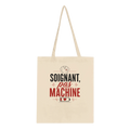 Tote bag en toile écru, anses, inscription rouge et noire « Soignant, pas machine »